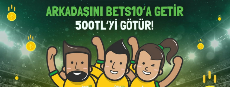 Bets10 Davet Bonusu
