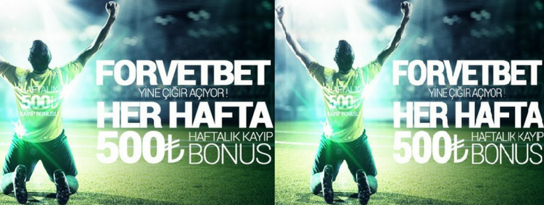 FORVETBET KAYIP BONUSU