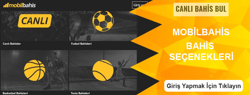 Mobilbahis Canlı Bahis Seçenekleri