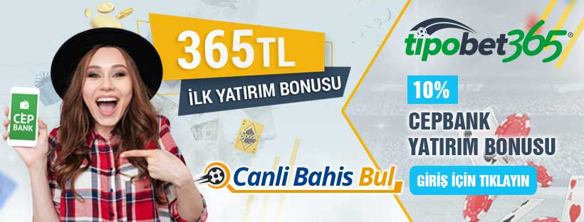 Tipbet365 Cepbank yatırım bonusu