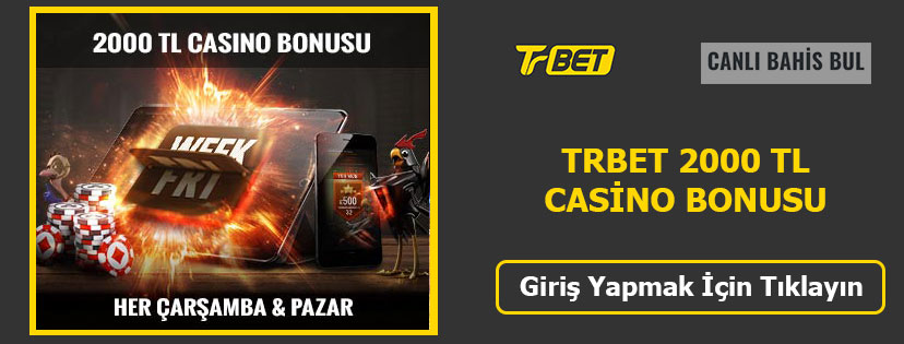 Trbet Casino Bonusu 2000 TL