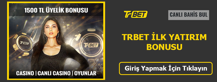 Trbet Casino İlk Yatırım Bonusu 1500 TL