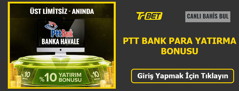 Trbet PTT Bank Para Yatırma Bonusu