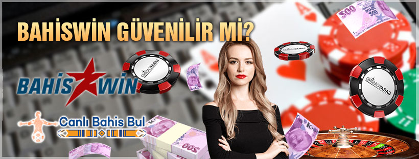Bahiswin Güvenilir Mi?