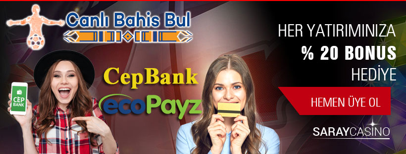 SarayCasino Cepbank ve Ecopayz Yatırım Bonusu