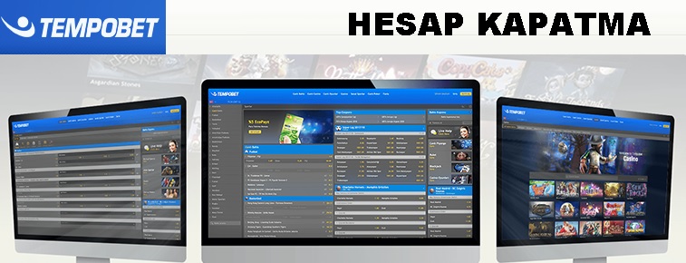 tempobet hesap kapatma