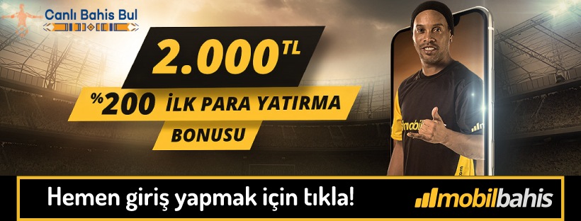 Mobilbahis İlk Üyelik Bonusu 2000 TL