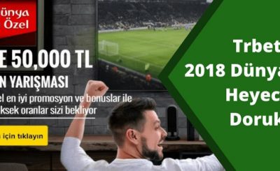 Trbet Dünya Kupası Bonusları 2018