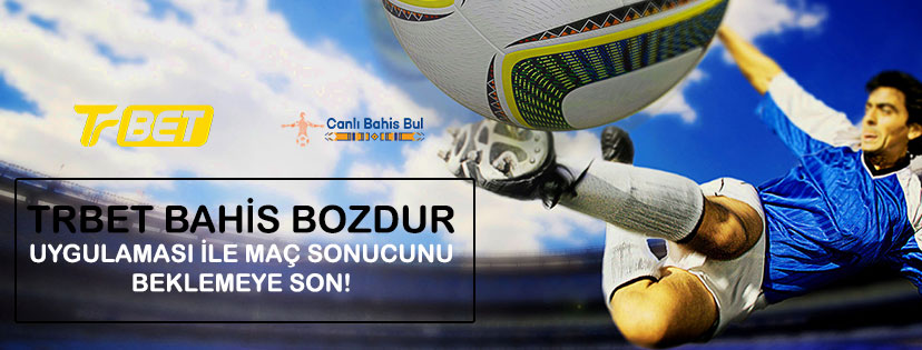 Trbet Bahis Bozdur Uygulaması ile Kazandırıyor