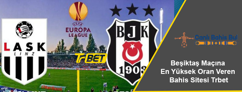 Beşiktaş Maçına En Yüksek Oran Veren Bahis Sitesi Trbet