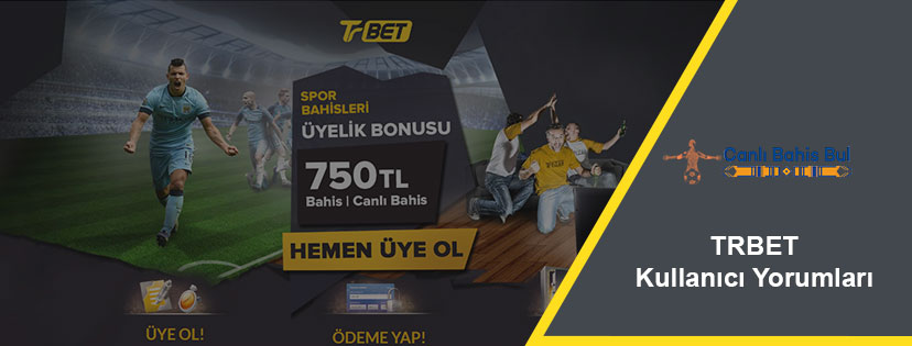 Trbet Kullanıcı Yorumları