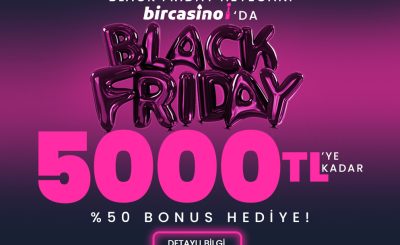 BirCasino Black Friday Bonusu